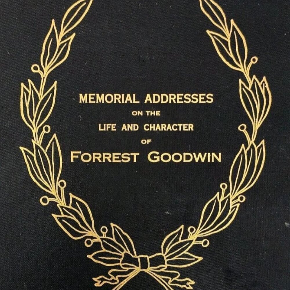 1915 Forrest Goodwin Memorial Addresses 1st Edition Maine Representative HC HBS